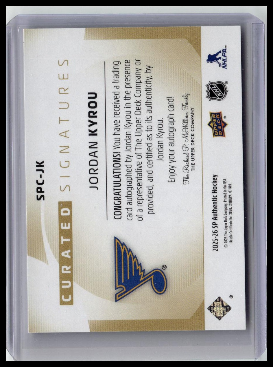 2025-26 SP Authentic #SPC-JK Jordan Kyrou Curated Signatures #/299