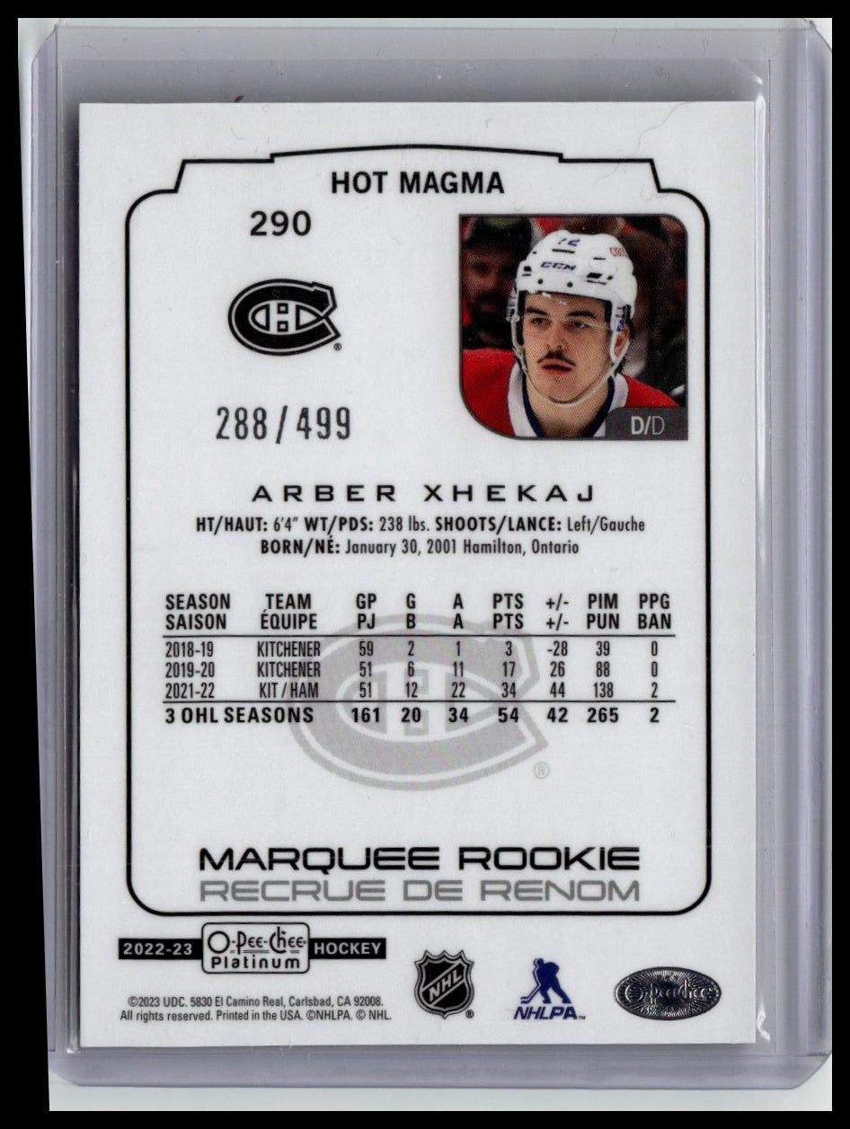 2022-23 O-Pee-Chee Platinum #290 Arber Xhekaj Hot-Magma #/499